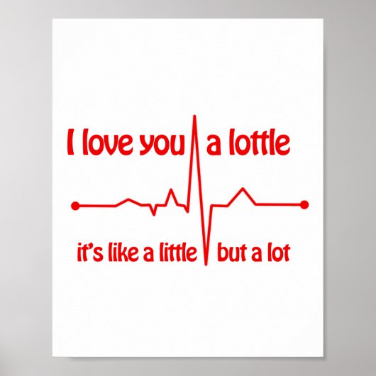 Ich Liebe Ihnen ein kleines, herzschlagartiges nie Poster (Vorne)