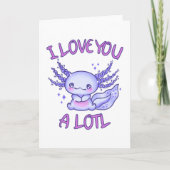 Ich Liebe Ihnen eine Lose Axolotl in der Liebe Karte (Vorderseite)