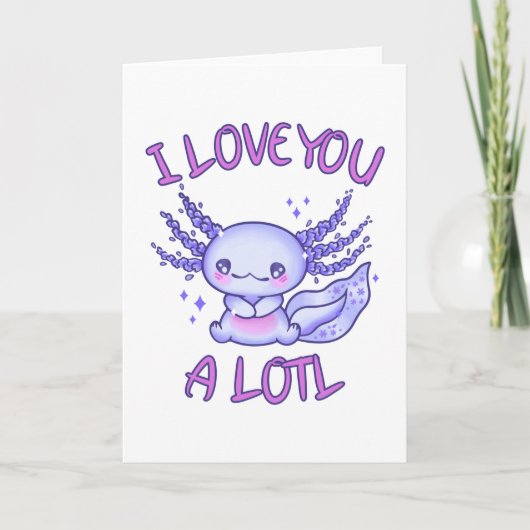 Ich Liebe Ihnen eine Lose Axolotl in der Liebe Karte (Vorderseite)