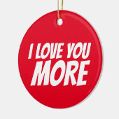 ICH LIEBE IHNEN MEHR WEIHNAMEN ORNAMENT (Links)