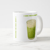 ICH LIEBE IHNEN SO MATCHA, MATCHA GREEN TEA-LIEBE Jumbo-Tasse (Vorderseite Rechts)