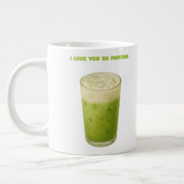 ICH LIEBE IHNEN SO MATCHA, MATCHA GREEN TEA-LIEBE Jumbo-Tasse