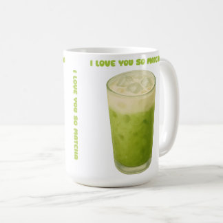 ICH LIEBE IHNEN SO MATCHA, MATCHA GREEN TEA-LIEBE KAFFEETASSE