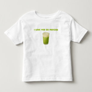 ICH LIEBE IHNEN SO MATCHA, MATCHA GREEN TEA-LIEBE KLEINKIND T-SHIRT