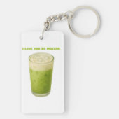 ICH LIEBE IHNEN SO MATCHA, MATCHA GREEN TEA-LIEBE SCHLÜSSELANHÄNGER (Rückseite)