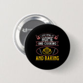 Ich Liebe im Zuhause, Kochen und Backen Button (Vorne & Hinten)