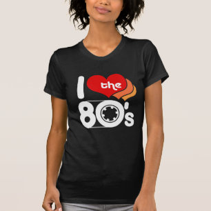 Ich Liebe in den 80er Jahren T-Shirt