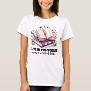 Ich liebe in zwei Welten T-Shirt