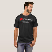 Ich liebe Intercourse Pennsylvania Keystone State T-Shirt (Vorne ganz)
