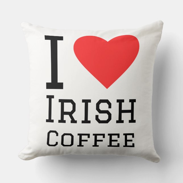 Ich liebe Irish Coffee Kissen (Vorderseite)