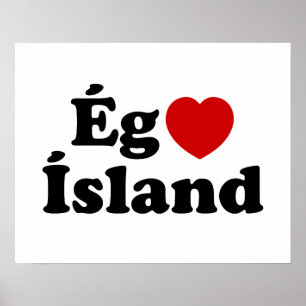 Ich liebe Island [Ég Elska Ísland] Isländisch Poster
