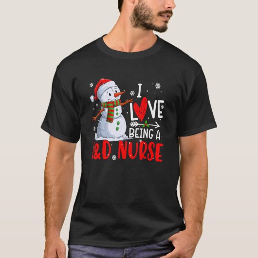 Ich Liebe ist ein LD Nurse Snowman Weihnachtsarbei T-Shirt (Vorderseite)