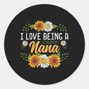 Ich Liebe ist ein Nana Shirt Sunflower Mütter Tag  Runder Aufkleber