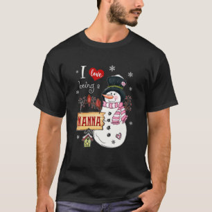 Ich Liebe ist ein Nanna Snowman Weihnachten Funny  T-Shirt