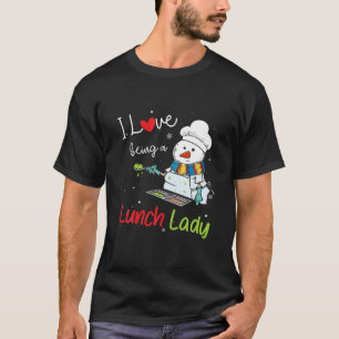Ich Liebe ist eine Mittag Lady Funny Snowman Weihn T-Shirt