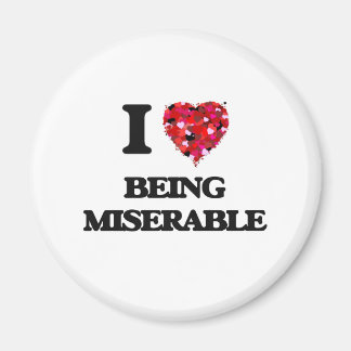 Ich Liebe ist miserabel Magnet