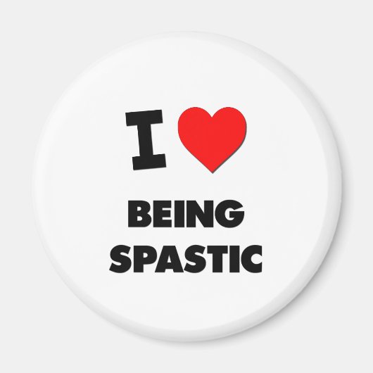 Ich Liebe ist spastisch Magnet (Vorne)