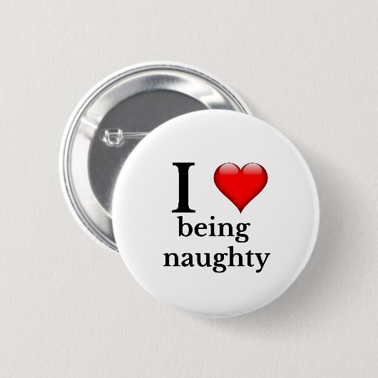 Ich Liebe ist unartig Button (Vorne & Hinten)