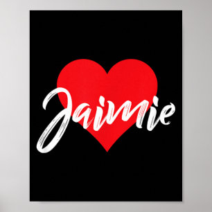 Ich liebe Jaimie Vorname Poster