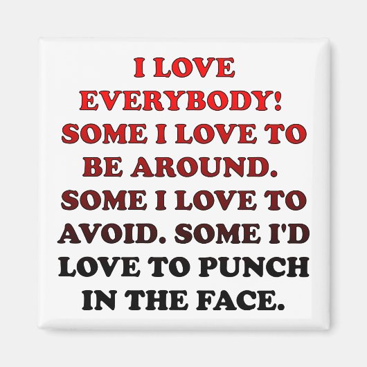 Ich Liebe Jedermann Funny Kühlschrankmagnet Kühlsc (Vorne)