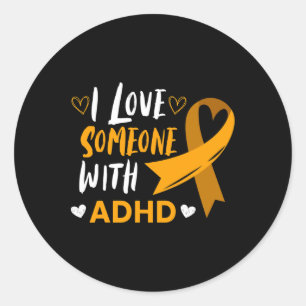 Ich Liebe jemand mit adhd Ribbon Awareness Mental  Runder Aufkleber