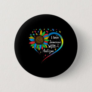 Ich Liebe jemand mit Autismus Autismus Autistische Button