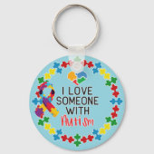 Ich Liebe Jemand mit Autismus - Autismus Bewusstse Schlüsselanhänger (Vorderseite)