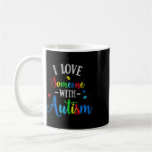 Ich Liebe jemand mit Autismus Bewusstsein Männer F Kaffeetasse (Links)
