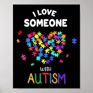 Ich Liebe jemand mit Autismus T-Shirt Autismus spr Poster