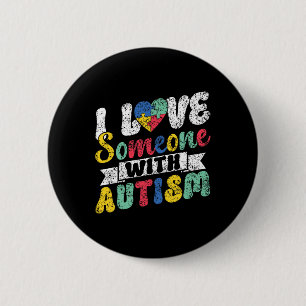 Ich Liebe jemand mit Autismus-Unterstützung Autist Button