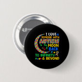 Ich Liebe jemand mit Autismus Vater Mama Autismus  Button (Vorne & Hinten)