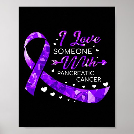 Ich Liebe jemandem mit Bauchspeicheldrüsenkrebs Poster (Vorne)