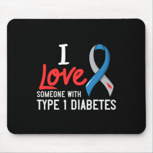 Ich Liebe jemandem mit Diabetes Typ 1 Diabetesgesc Mousepad