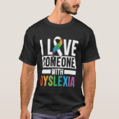 Ich Liebe jemandem mit Dyslexie T-Shirt (Vorderseite)