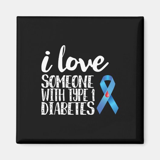 Ich Liebe jemandem mit Typ 1 Diabetes Magnet (Vorne)