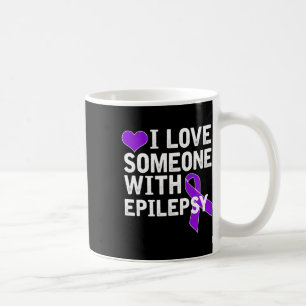 Ich liebe jemanden - Epilepsie-Bewusstsein  Kaffeetasse
