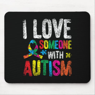 Ich liebe jemanden mit Autismus Autist Autisten Un Mousepad