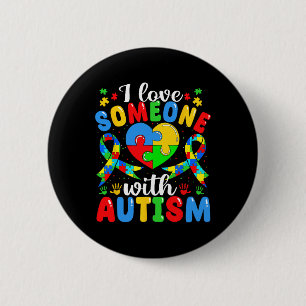 Ich liebe jemanden mit Autismus-Bewusstsein Herz-P Button