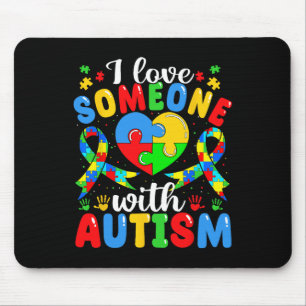 Ich liebe jemanden mit Autismus Bewusstsein Herz P Mousepad
