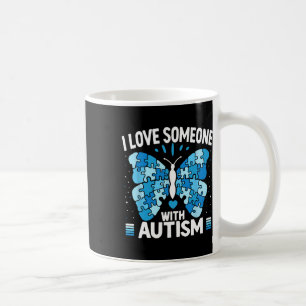 Ich Liebe jemanden mit Autismus Butterfly Blue Aut Kaffeetasse
