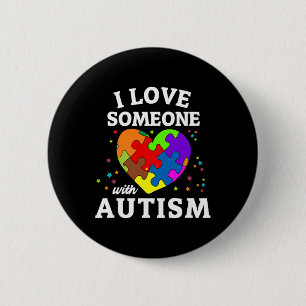Ich Liebe jemanden mit Autismus Button