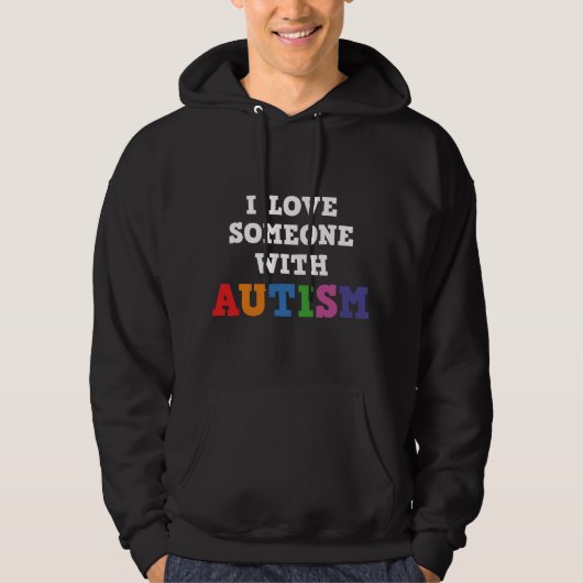 Ich Liebe jemanden mit Autismus Hoodie (Vorderseite)