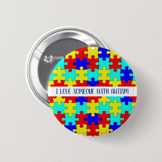 Ich Liebe jemanden mit Autismus Personalisiert Button (Vorne & Hinten)
