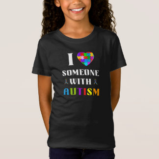 Ich liebe jemanden mit Autismus T-Shirt