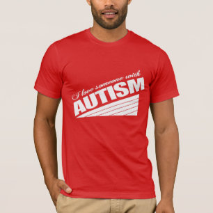 Ich liebe jemanden mit Autismus T-Shirt