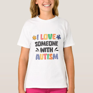 Ich liebe jemanden mit Autismus T-Shirt