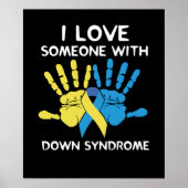 Ich Liebe jemanden mit Down-Syndrom-Liebe Poster (Vorne)