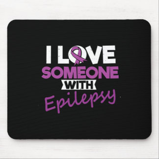 Ich liebe jemanden mit Epilepsie-Tag-Anfällen Krie Mousepad