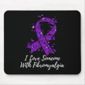 Ich Liebe jemanden mit Fibromyalgie Bewusstsein Mousepad (Vorne)