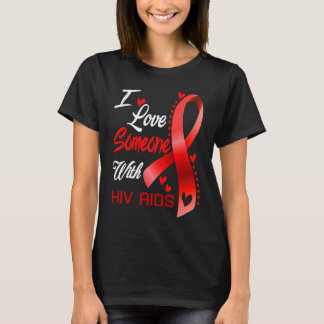 Ich liebe jemanden mit HIV Aids Herzband Unterstüt T-Shirt